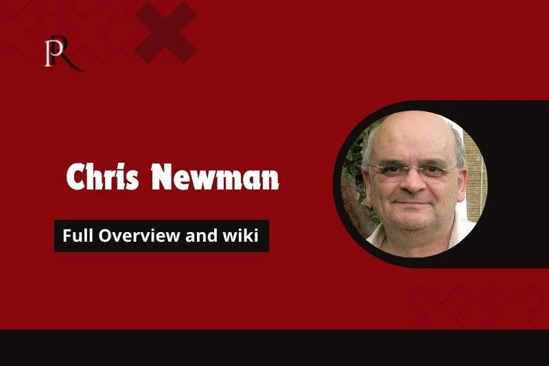 Chris Newman Full Overview and Wiki