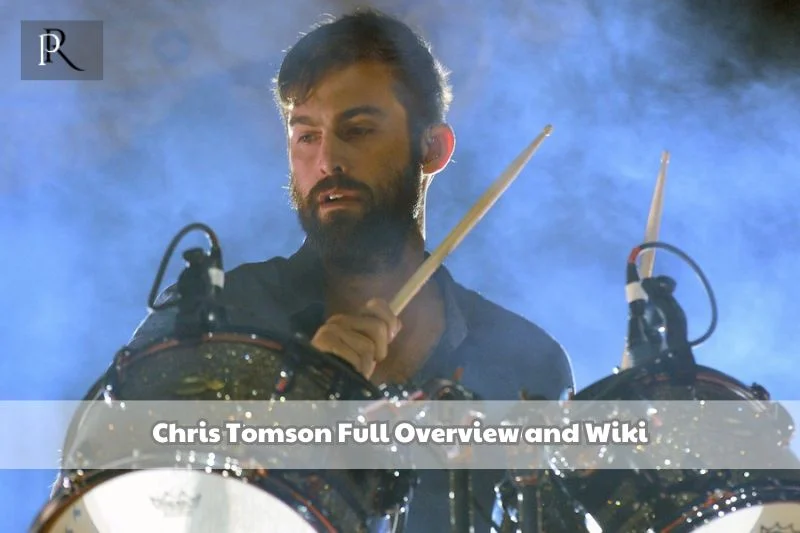 Chris Tomson Full overview and Wiki