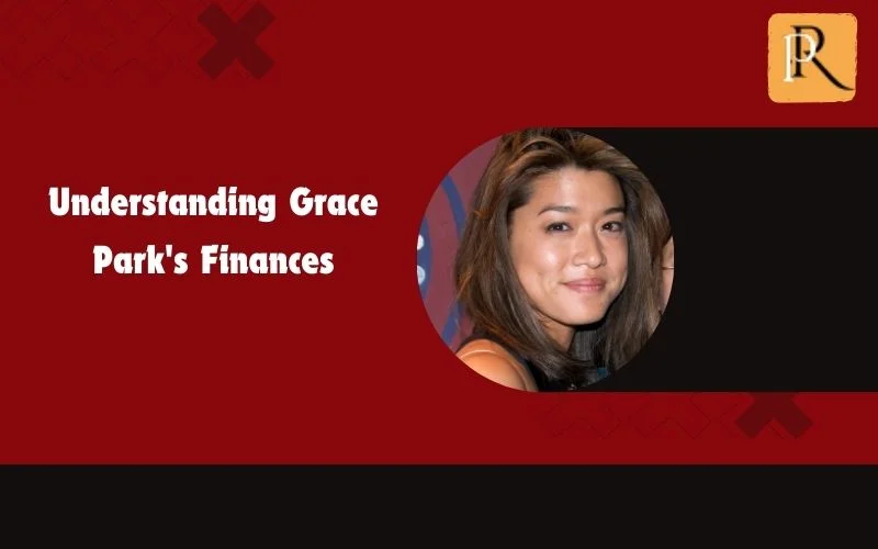 Find out Grace Park's finances
