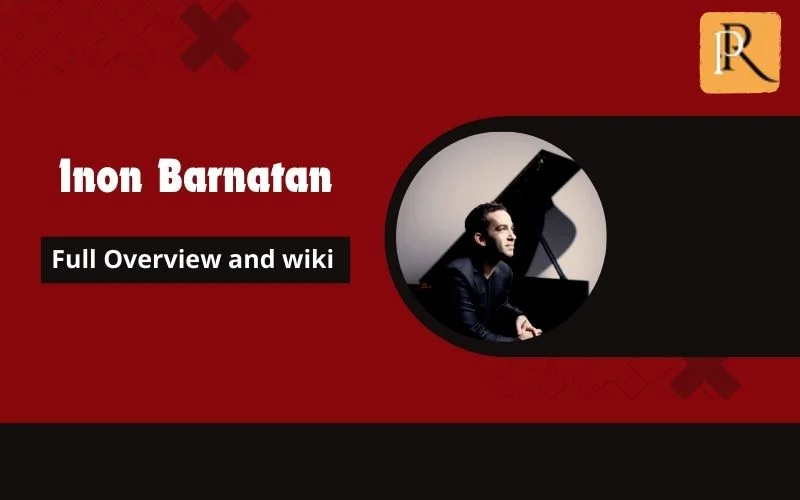 Inon Barnatan Overview and Wiki