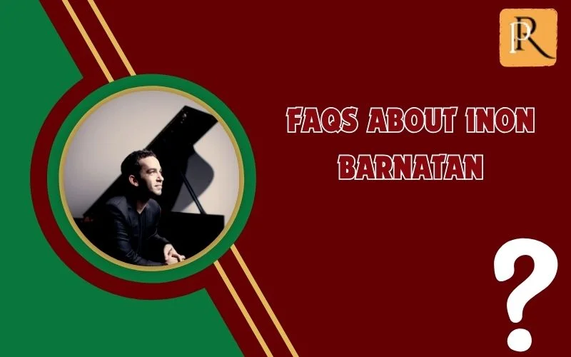 Frequently asked questions about Inon Barnatan