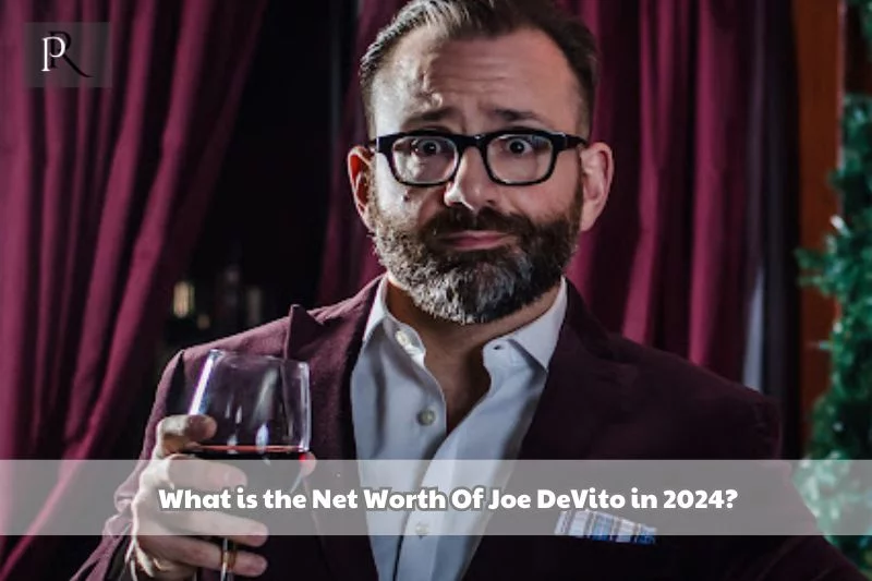 What is Joe DeVito's net worth in 2024?