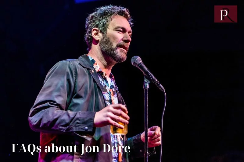 Frequently asked questions about Jon Dore