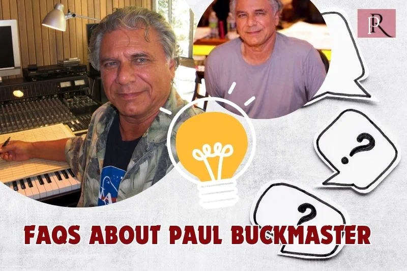 Frequently asked questions about Paul Buckmaster