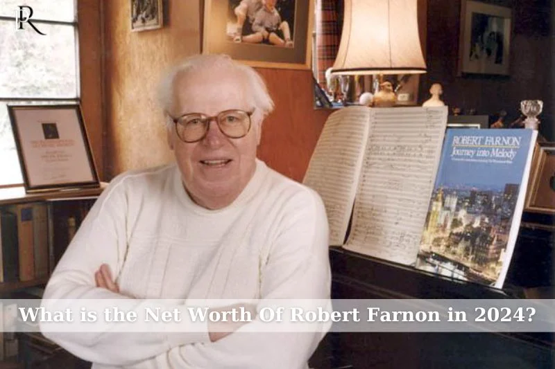 What is Robert Farnon's net worth in 2024