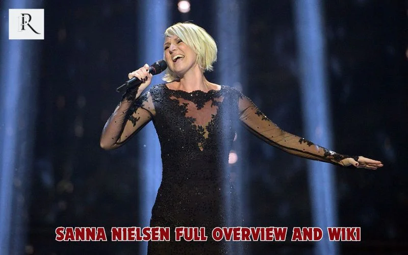 Sanna Nielsen Full Overview and Wiki