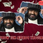 Gregory Porter Net Worth 2024: Income, Real Estate, and Financial Success