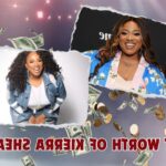 What is Kierra Sheard's Net Worth in 2024: Wealth, Income and Financial Information