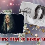What is Patti Smith's Net Worth in 2024: Wealth, Income and Financial Information