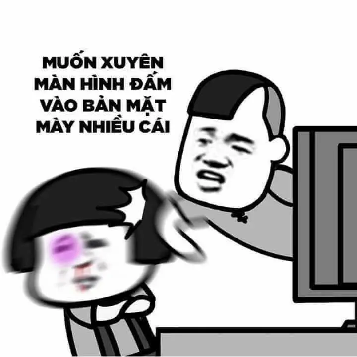 Meme tát màn hình