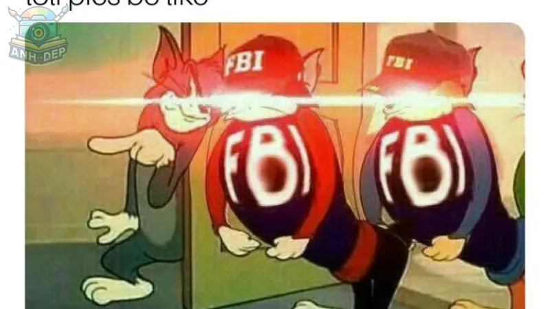 Tổng hợp hình ảnh FBI Meme độc lạ, hài hước nhất mọi thời đại