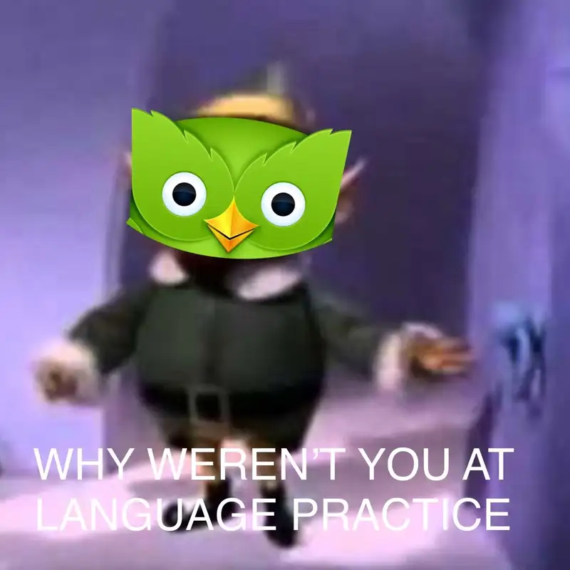 Duolingo Meme buộc bạn phải thực hành bài tập đó