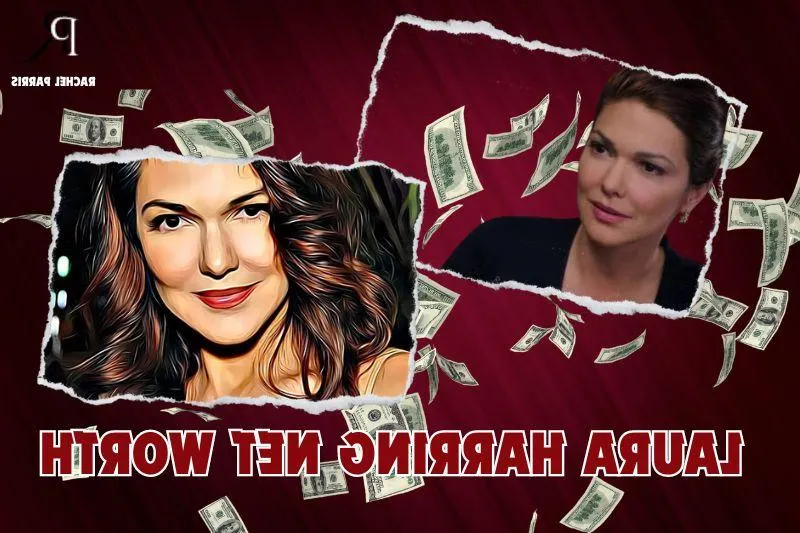 What is Laura Harring's Net Worth in 2024: Rachel Parris's Financial Insights