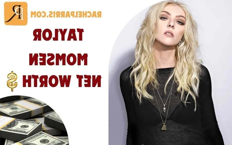 What is Taylor Momsen's Net Worth in 2024: A Deep Dive into Her Wealth and Finances