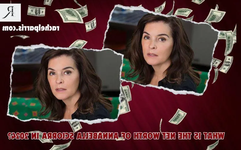 Annabella Sciorra Net Worth 2024: Career, Real Estate, and Finance Income Overview