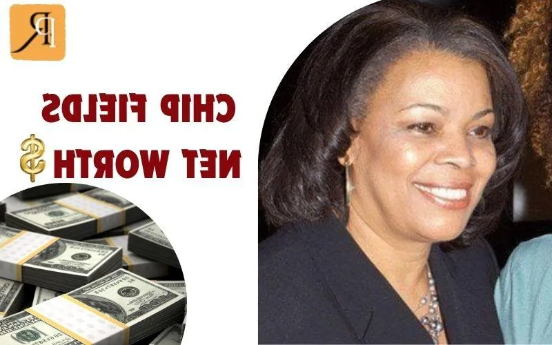 Chip Fields Net Worth 2024: Dive Into Her Wealth and Finances