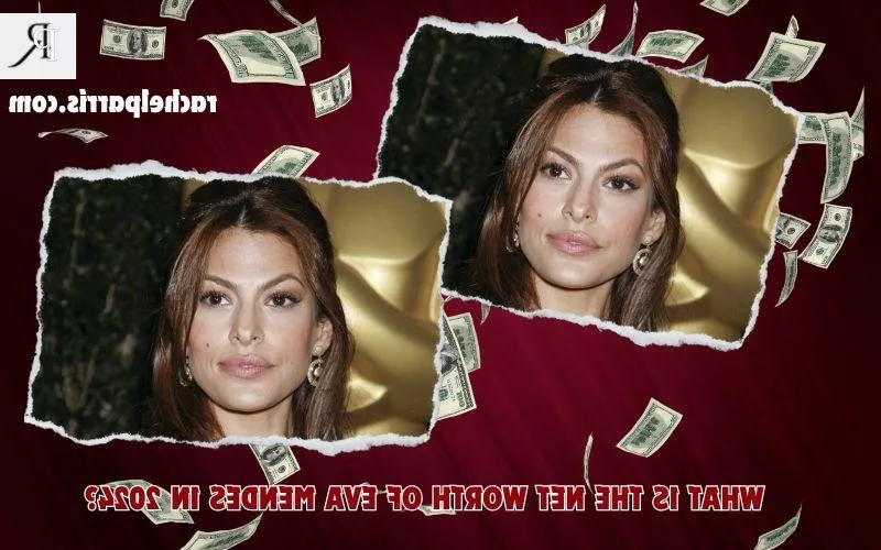 Eva Mendes Net Worth 2024: Income, Real Estate, and Finance Overview