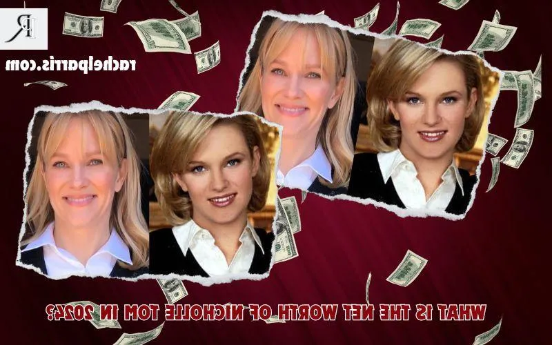 Nicholle Tom Net Worth 2024: Career Income, Real Estate and Finance Overview