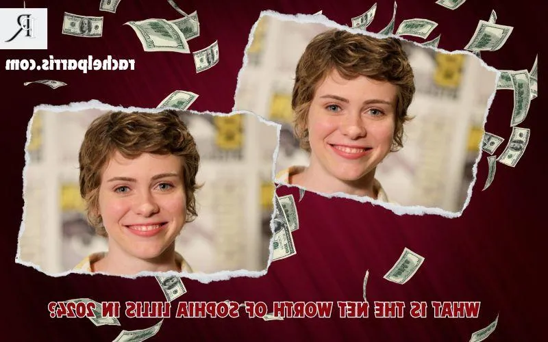 Sophia Lillis Net Worth 2024: Overview of Income Sources, Real Estate, and Finances