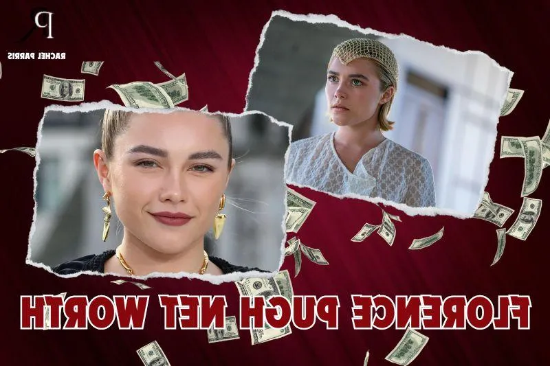 What is Florence Pugh's Net Worth in 2024: A Detailed Look
