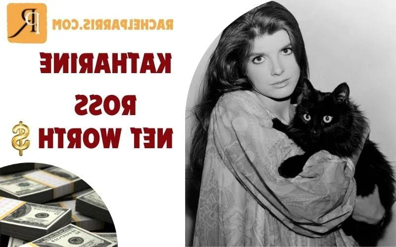 What is Katharine Ross Net Worth in 2024: A Deep Dive into Her Wealth and Finances