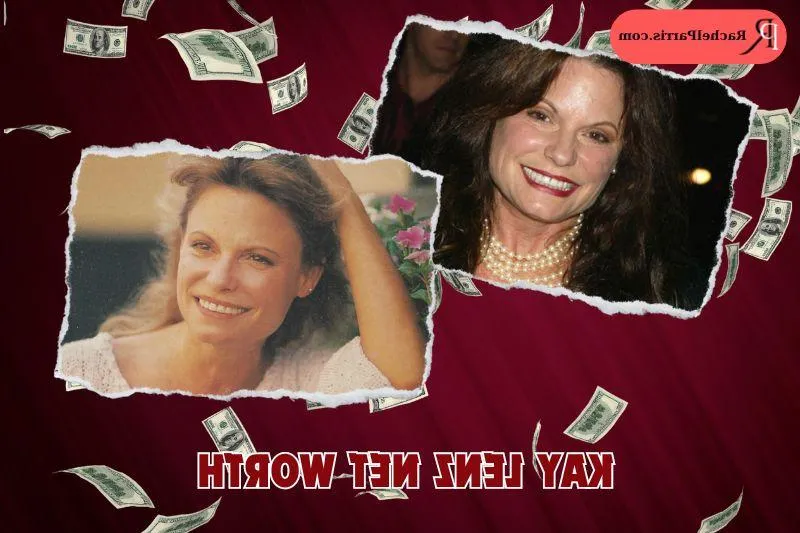 What is Kay Lenz's net worth in 2024: Insights into her wealth and career