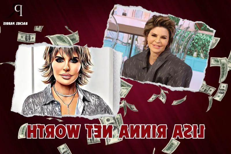 What is Lisa Rinna's net worth in 2024: An in-depth look at her finances