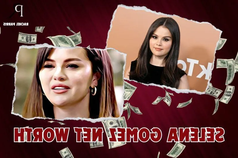 What is Selena Gomez's Net Worth in 2024: Financial and Income Details