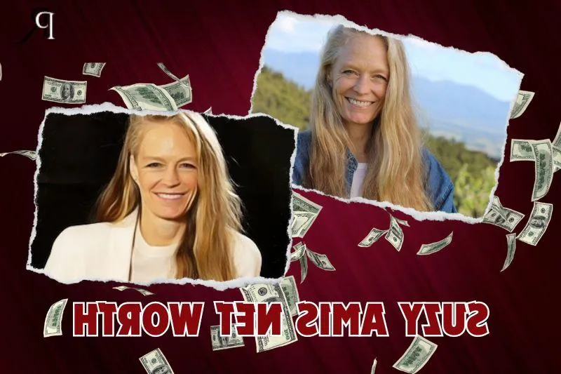What is Suzy Amis Net Worth in 2024: Rachel Parri's Financial Insights