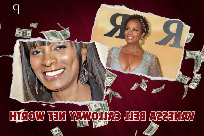 What is Vanessa Bell Calloway's Net Worth in 2024: Insights and Financial Journey
