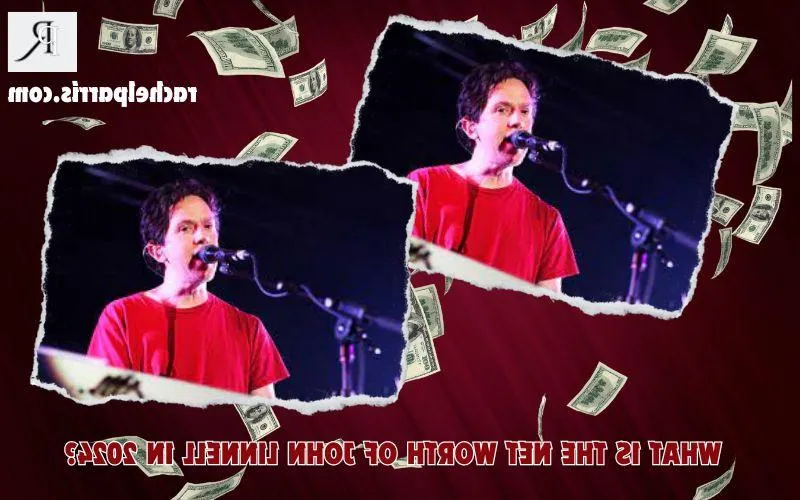 John Linnell Net Worth 2024: Income, Real Estate, Endorsements and More