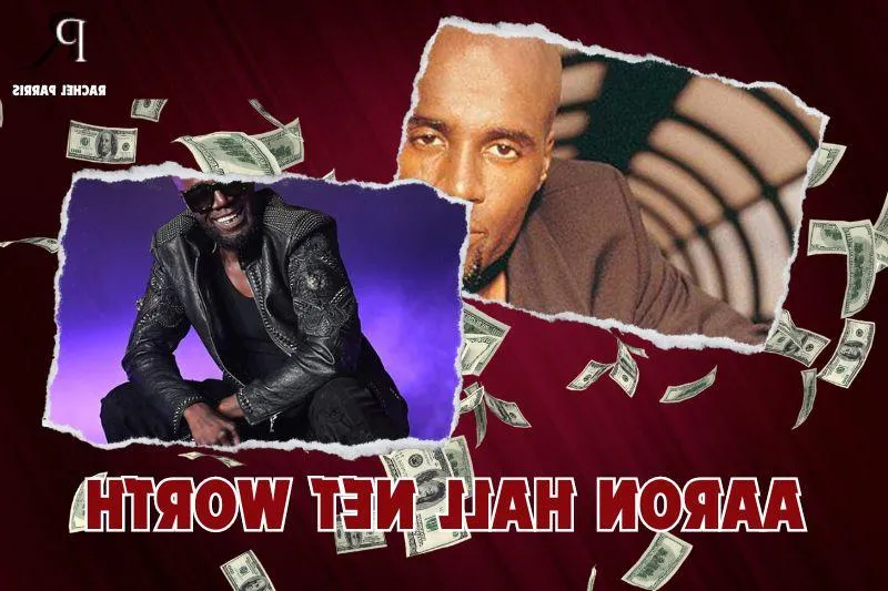 What is Aaron Hall's Net Worth in 2024: Sources of Wealth, Income/Salary & More